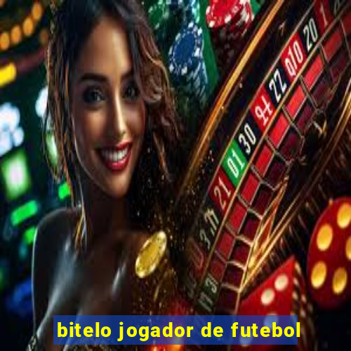 bitelo jogador de futebol